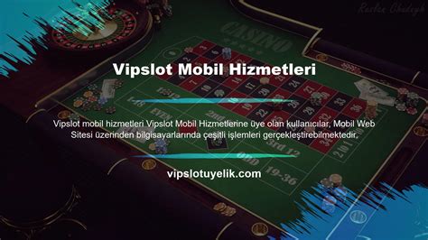 Vipslot Mobil Kullanıcı Yorumları